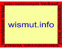 wismut.info, diese  Domain ( Internet ) steht zum Verkauf!